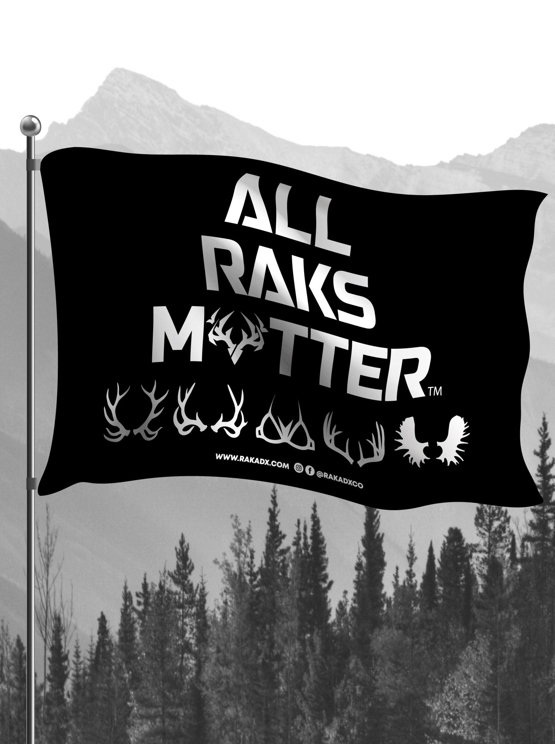 Imit Raks All Raks Matter ™ Flag - 2 Sizes at RakAdx