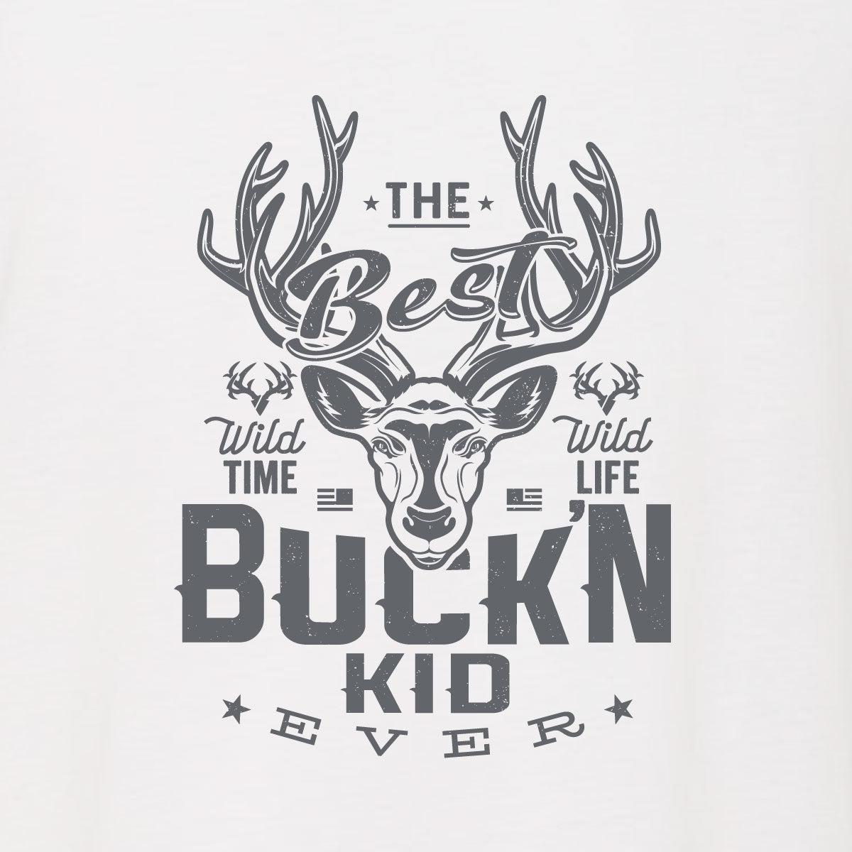 The Best Buck&#39;n Kid Ever - OD